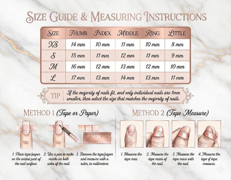 May include: A rose gold and white guide for nail sizing and measuring instructions. The guide includes a size chart with measurements in millimetres for thumb, index, middle, ring, and little fingers. Two methods are shown: Tape or Paper and Tape Measure.