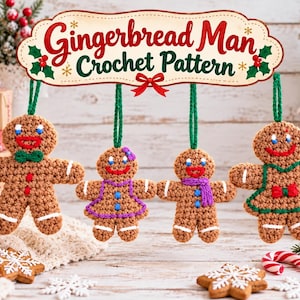 May include: Four crocheted gingerbread ornaments hanging from green yarn loops. The sign above reads Gingerbread Man Crochet Pattern. The figures include a bow-tie character, a girl with a purple skirt, a figure with a purple scarf, and one in a green dress.