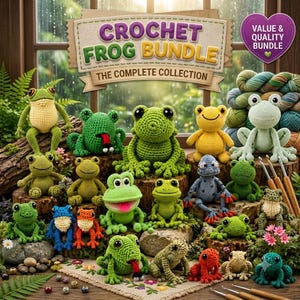 May include: A collection of various crocheted frog figures in different shades of green, yellow, blue, orange, and red. The display includes a sign reading CROCHET FROG BUNDLE THE COMPLETE COLLECTION and a heart-shaped tag reading VALUE & QUALITY BUNDLE.