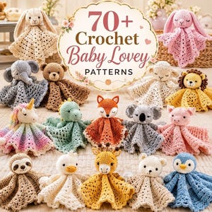 Può includere: Una collezione di vari schemi all'uncinetto per doudou con teste di animali imbottite attaccate a coperte lavorate all'uncinetto. Il testo centrale recita 70+ Crochet Baby Lovey PATTERNS. Gli animali includono coniglio, elefante, orso, pecora, leone, unicorno, dinosauro, volpe, koala, maiale, bradipo, anatra, giraffa e pinguino.