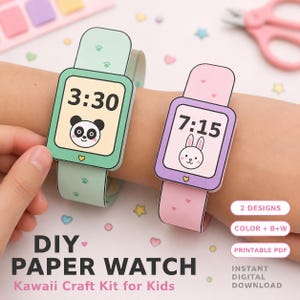 May include: Two paper watches featuring a panda and a rabbit design. The green watch displays 3:30 and the pink watch displays 7:15. Text includes DIY PAPER WATCH, Kawaii Craft Kit for Kids, 2 DESIGNS, COLOR + B+W, PRINTABLE PDF, INSTANT DIGITAL DOWNLOAD.
