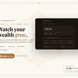 Pode incluir: Um painel digital de rastreamento de patrimônio líquido exibido na tela de um laptop. A interface apresenta dados financeiros, gráficos e o texto: BLUEPRINTHIVE CO, Watch your wealth grow, Interactive, Auto-saving, 2026, Works offline, No subscription, No app. No account.