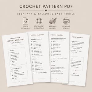 May include: A digital crochet pattern PDF for an elephant and balloons baby mobile. The document includes step-by-step instructions, a materials list, abbreviations in US terms, and assembly guides for the elephant, balloons, and mobile structure.
