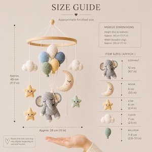 May include: A crochet baby mobile featuring a central gray elephant, a crescent moon, stars, clouds, and balloons suspended from a wooden ring. Text includes SIZE GUIDE, MOBILE DIMENSIONS: Height 17.7 in, Width 11 in, and ITEM SIZES (APPROX.) with measurements in inches.