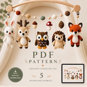 May include: A digital PDF pattern for a crochet pram toy featuring five woodland animals: a white rabbit, a tan deer, a brown owl, a beige hedgehog, and an orange fox, along with small crocheted acorns, a mushroom, and a pinecone on a wooden arch.