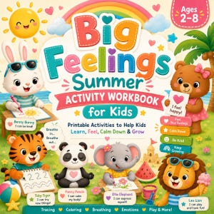 Può includere: Un colorato quaderno di attività per bambini intitolato "Big Feelings Summer Activity Workbook for Kids". La copertina presenta animali dei cartoni animati, un arcobaleno e il testo "Printable Activities to Help Kids Learn, Feel, Calm Down & Grow."