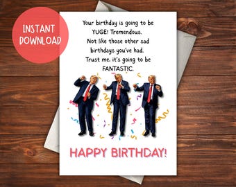 Divertente biglietto d'auguri di compleanno con parodia di Trump - Umorismo politico (download digitale) - Stampabile da casa