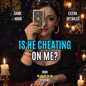 Può includere: Una donna tiene in mano una carta dei tarocchi davanti al suo viso, con la scritta "IS HE CHEATING ON ME?" in blu. L'immagine include il testo "SAME HOUR" e "EXTRA DETAILED". L'immagine include anche il testo "HIGH REVIEWS".