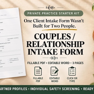 May include: A three-page Couples Relationship Intake Form document in fillable PDF and editable Word formats. The text reads Private Practice Starter Kit, One Client Intake Form Wasn't Built for Two People, and Couples Relationship Intake Form.