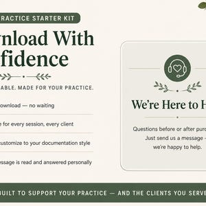 May include: A digital graphic for a Private Practice Starter Kit with dark green text on a light background. It features the headings Download With Confidence and We're Here to Help, along with a list of benefits and a customer support icon.