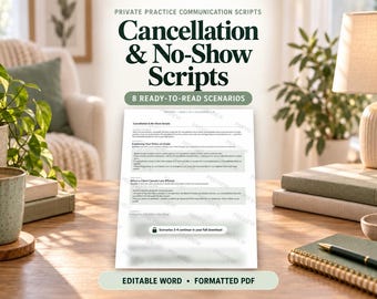 Therapist Cancellation & No-Show Scripts: Editable Client Communication Template for Private Practice