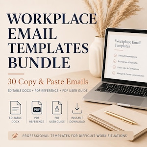 May include: A laptop screen shows "Workplace Email Templates" and a list of topics. The image includes a notebook, pen, and icons for editable DOCX, PDF reference, PDF user guide, and instant download. Text reads "30 Copy & Paste Emails".