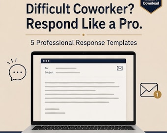 Difficult Coworker Response Templates | Professional Workplace Communication Toolkit | 5 Copy & Paste Email Scripts