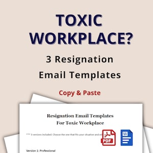 Puede incluir: La imagen muestra el texto: "¿TOXIC WORKPLACE? 3 Plantillas de correo electrónico de renuncia Copiar y pegar." Debajo, un documento dice "Plantillas de correo electrónico de renuncia para un lugar de trabajo tóxico." Incluye iconos de PDF y Word. Fondo beige.