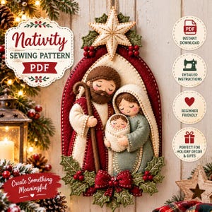 May include: A felt nativity ornament sewing pattern PDF featuring a central arch design with figures of a man, a woman, and a baby, accented by a star, holly leaves, red berries, and a bow, with text labels for download and instructions.