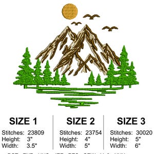 May include: Embroidered mountain scene with a sun, birds, and trees. The design includes three size options: Size 1 is 3 inches high and 3.5 inches wide, Size 2 is 4 inches high and 5 inches wide, and Size 3 is 5 inches high and 6 inches wide.