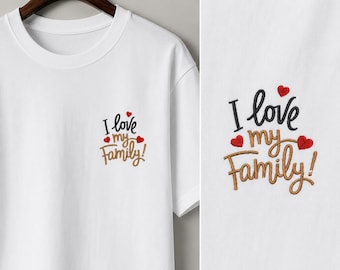 Diseño de bordado "Amo a mi familia", patrón de puntada suave para el lado izquierdo del pecho (descarga digital)