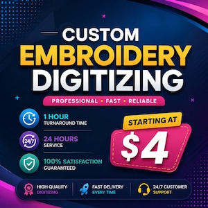 Könnte beinhalten: Eine digitale Grafikwerbung für individuelle Stickerei-Digitalisierungsdienste. Der Text lautet CUSTOM EMBROIDERY DIGITIZING, PROFESSIONAL FAST RELIABLE, 1 HOUR TURNAROUND TIME, 24 HOURS SERVICE, 100% SATISFACTION GUARANTEED, STARTING AT $4, HIGH QUALITY DIGITIZING, FAST DELIVERY EVERY TIME, 24/7 CUSTOMER SUPPORT.
