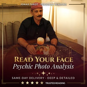 May include: An image promoting psychic photo analysis. The text reads "READ YOUR FACE Psychic Photo Analysis" with additional text indicating same-day delivery and trusted readings. A person is seated at a table with a photo and a glowing crystal.