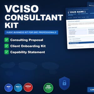 Op de afbeelding: Een donkerblauwe afbeelding met de tekst "VCISO CONSULTANT KIT" en "5-DOC BUSINESS KIT FOR GRC PROFESSIONALS". De afbeelding bevat een consultatievoorstel, een client onboarding kit en een capability statement. Pictogrammen voor NIST, SOC 2, HIPAA en ISO 27001 zijn ook aanwezig.