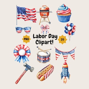 Könnte beinhalten: Aquarellillustrationen zum Thema Tag der Arbeit, darunter eine amerikanische Flagge, ein Grill, ein Cupcake, eine Sonnenbrille, Luftballons, eine Rosette, eine Trommel, ein Banner, ein Hammer, ein Hotdog und eine Rakete. Text: "Labor Day Clipart!"
