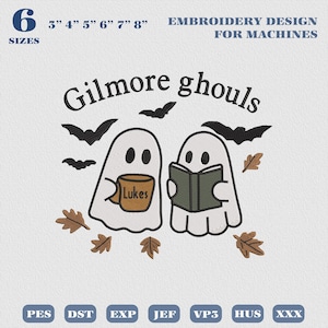 May include: Machine embroidery design featuring two white ghosts, one holding a brown mug labeled Lukes and the other reading a green book. The text Gilmore ghouls appears above, surrounded by black bats and brown autumn leaves. Includes 6 sizes.