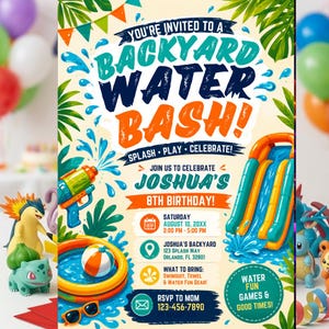 May include: A colorful invitation for a Backyard Water Bash celebrating Joshua's 8th birthday. The design features a water gun, inflatable pool, beach ball, and water slide, with text detailing the event date, time, location, and RSVP information.