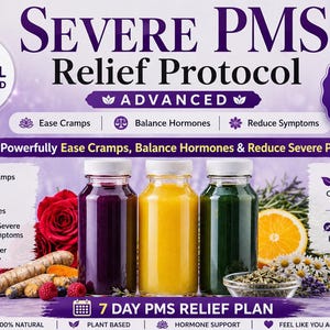 Può includere: Una pubblicità per un protocollo di sollievo dalla sindrome premestruale. L'immagine presenta tre bottiglie di succo viola, giallo e verde, con il testo "Severe PMS Relief Protocol". Ulteriori elementi includono una rosa, frutta e il testo "7 Day PMS Relief Plan".