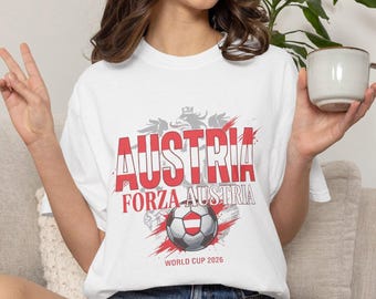 Forza Austria World Cup 2026 T-shirt | Austria Football Fan Shirt