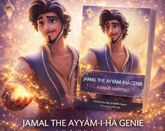 Jamal the Ayyam-i-ha Genie: A Baha'i Fairytale personalized and signed by the author
