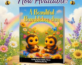 Bumblebee Day Children's Book: Personalized Story for Ages 2-7, Signed by Author