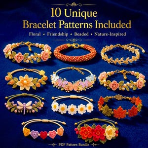 May include: A collection of 10 bracelet patterns featuring floral, beaded, and nature-inspired designs. The image displays various crocheted and beaded bracelets with motifs including roses, butterflies, dragonflies, daisies, hearts, and autumn leaves.