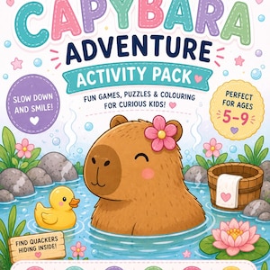 May include: Cappy's Capybara Adventure Activity Pack featuring a brown capybara with a pink flower in a pond with a yellow rubber duck, wooden bucket, and water lilies. Includes games, puzzles, and colouring for ages 5-9 by Busy Brains Studio.