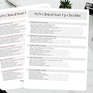 May include: Two white paper sheets featuring the DON Clinical Start-Up Checklist with sections for Progress Notes Review, Medication Administration Audit, Order Listing Report, Risk Management, and 24 Hour Report Review with blank lines.