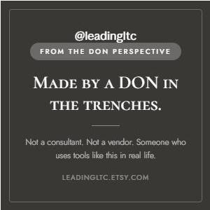 May include: A dark grey square graphic with white text that reads @leadingltc, FROM THE DON PERSPECTIVE, MADE BY A DON IN THE TRENCHES. Not a consultant. Not a vendor. Someone who uses tools like this in real life. LEADINGLTC.ETSY.COM.