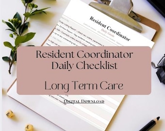 May include: A white paper document titled Resident Coordinator Daily Guide on a clipboard. The text includes Resident Coordinator Daily Checklist and Long Term Care. The document features a list of tasks for long-term care facilities, including order listing reports and 24-hour reports, with a digital download label at the bottom.