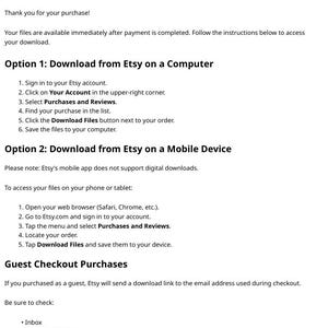 May include: An instructional document titled How to Access Your Etsy Digital Downloads. It provides step-by-step guidance for downloading files on a computer or mobile device, and includes specific instructions for guest checkout purchases via email.