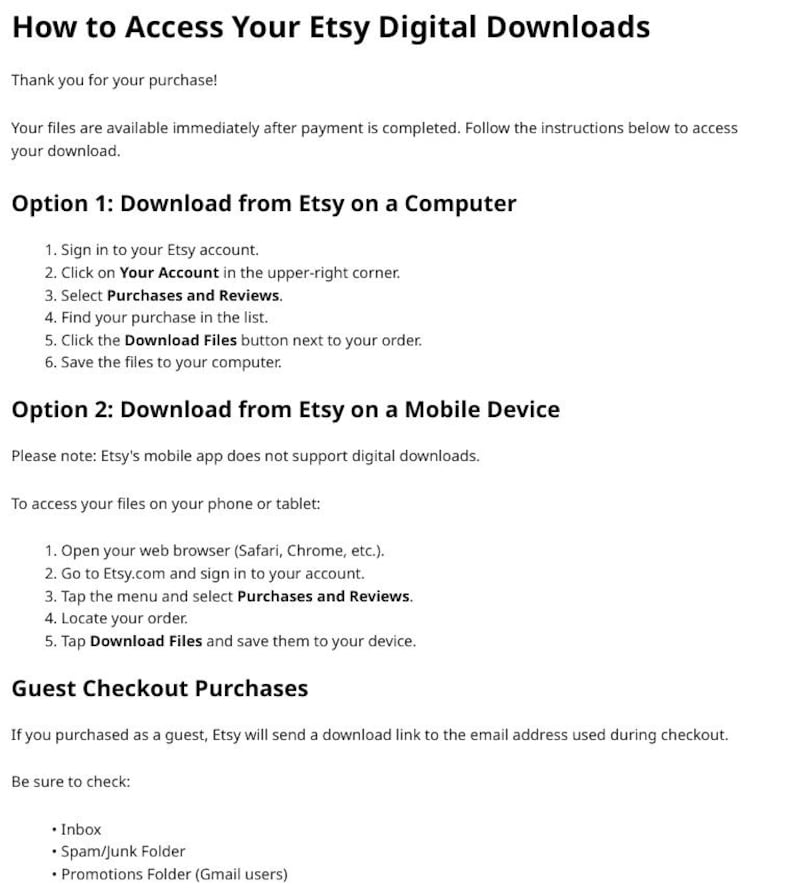 May include: An instructional document titled How to Access Your Etsy Digital Downloads. It provides step-by-step guidance for downloading files on a computer or mobile device, and includes specific instructions for guest checkout purchases via email.