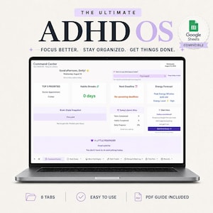 May include: A laptop screen displays the Ultimate ADHD OS digital planner interface. The dashboard features sections for top priorities, habit streaks, energy forecasts, and a brain state snapshot. Text includes Focus Better, Stay Organized, Get Things Done.