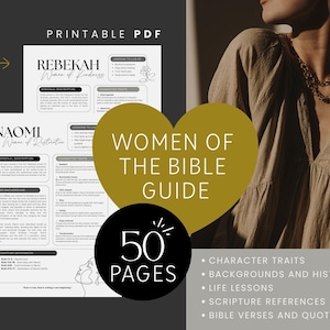 May include: A printable PDF guide titled "Women of the Bible Guide" with 50 pages. The guide features character traits, backgrounds, history, life lessons, scripture references, and Bible verses. The image includes text about Rebekah and Naomi.