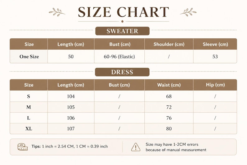 May include: A size chart for a sweater and dress with brown headers and white text. The sweater section lists length, bust, shoulder, and sleeve measurements in cm. The dress section lists length and waist measurements in cm for sizes S to XL.