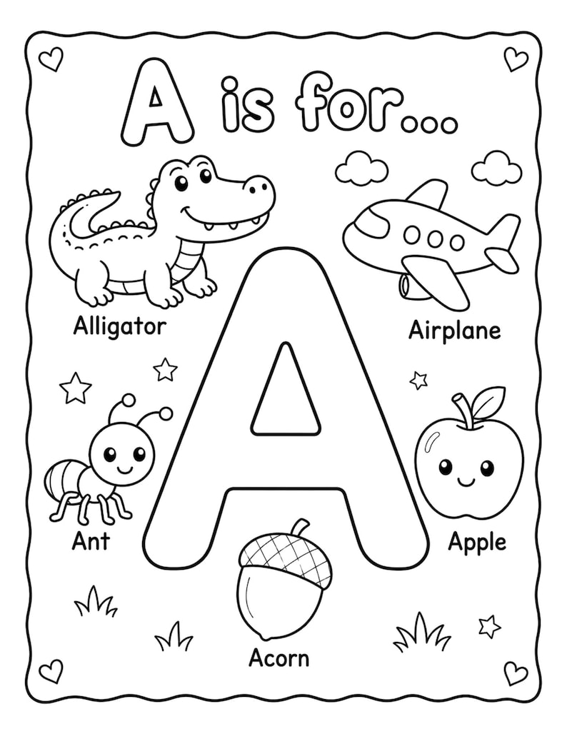 May include: Black and white line art illustration of an alphabet learning page. The letter "A" is surrounded by images of an alligator, airplane, ant, apple, and acorn. Text reads "A is for..." and the names of the objects.