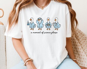 A Moment of Science Please Shirt, Funny Science Teacher Tee, Cute Duck Lab Tshirt