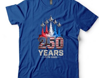America 250 Shirt, USA 250th Anniversary T-Shirt, 2026 4th of July Tee, Semiquincentennial, Fighter Jet Patriotic Shirt, Independence Day
