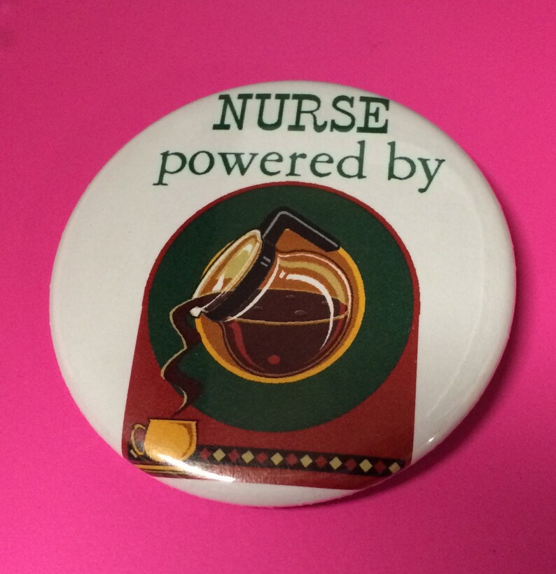 Funny Nurses 2.25 inch pinback buttons keychains and Etsy