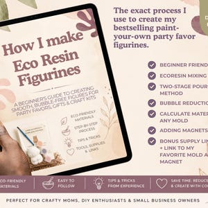 May include: A digital PDF guide titled How I make Eco Resin Figurines displayed on a tablet screen. The document features text about creating bubble-free figures, eco-friendly materials, mixing ratios, pouring methods, and supply links for craft kits.