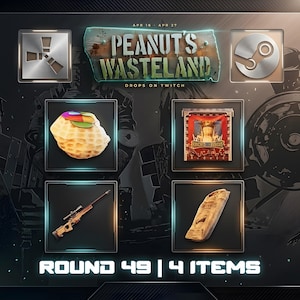 Könnte beinhalten: Werbegrafik für "Peanut's Wasteland" mit verschiedenen Artikeln. Enthält eine Erdnuss mit bunten Belägen, ein Scharfschützengewehr und eine Tüte mit Lebensmitteln. Der Text lautet "Drops on Twitch" und "Round 49 | 4 Items."
