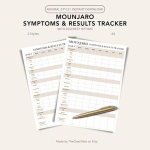 May include: Two A4-sized symptom and results tracker sheets with the text "MOUNJARO SYMPTOMS & RESULTS TRACKER" and "WITH DISCREET OPTION". The sheets are beige with a gold pen resting on them. The text "MINIMAL STYLE | INSTANT DOWNLOAD" is at the top.