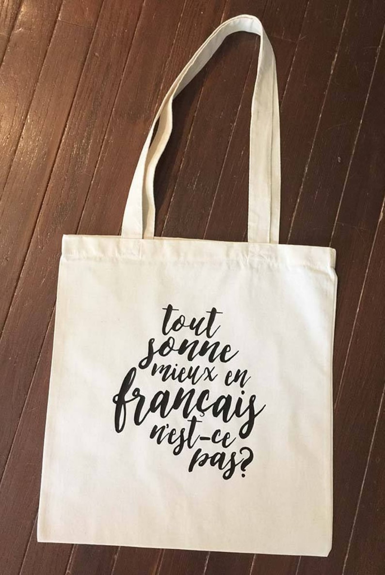 Tout sonne mieux en français tout sonne mieux en français sac fourre-tout cadeau prof sac citation image 3