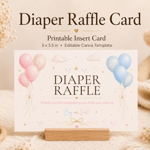 May include: A rectangular diaper raffle card measuring 5 x 3.5 inches with the text Diaper Raffle, Thank you for celebrating our little one with us, and Boy or Girl. The design features pink and blue balloons, gold stars, and clouds.